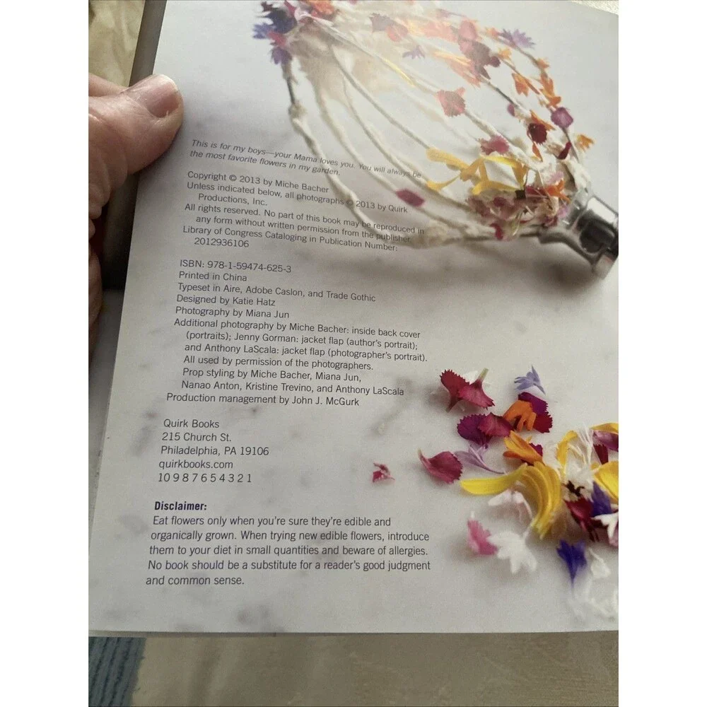 Cooking with Flowers : Sweet and Savory Recipes with Rose Petals, Lilacs,...